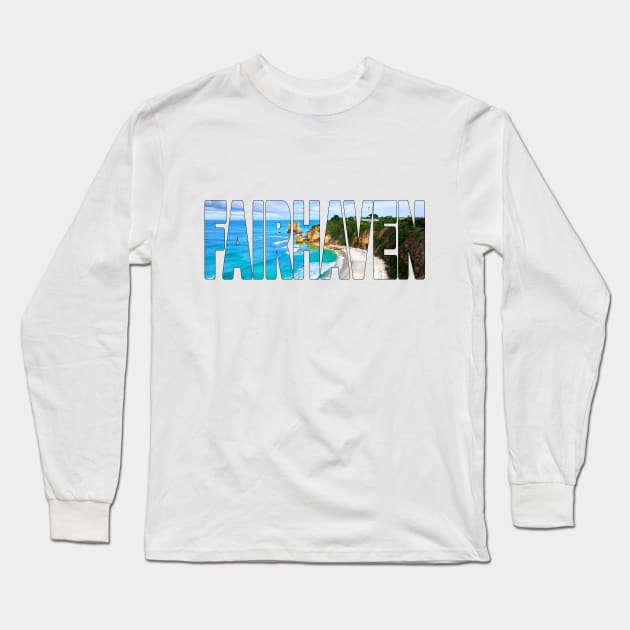 FAIRHAVEN - Great Ocean Road - Victoria Australia Long Sleeve T-Shirt by TouristMerch